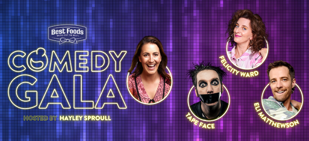 Global Comedy Stars Felicity Ward and Tape Face​​ join the Best Foods Comedy Gala Line-Up